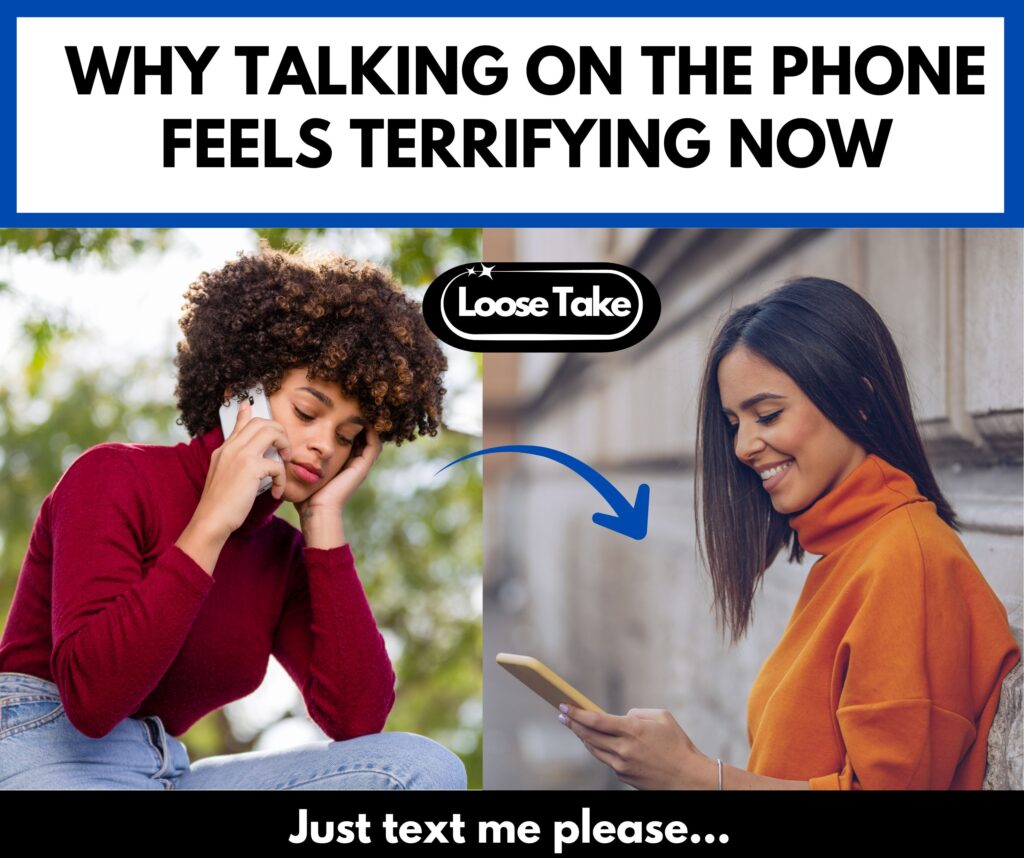 Why Talking On The Phone Feels Terrifying Now